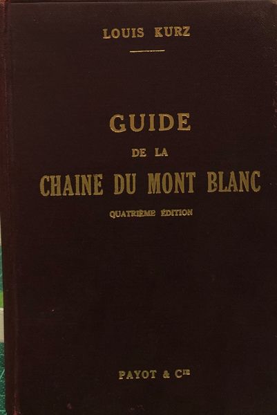 GUIDE DE LA CHAINE DU MONT BLANC.