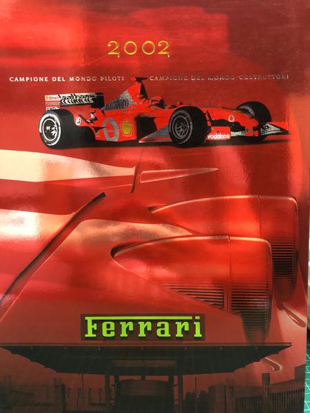 FERRARI 2002 CAMPIONE DEL MONDO PILOTI - CAMPIONE DEL MONDO …