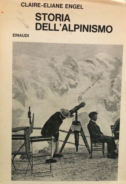 STORIA DELL'ALPINISMO.