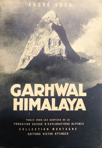 GARHWAL HIMALAYA EXPEDITION SUISSE 1939.