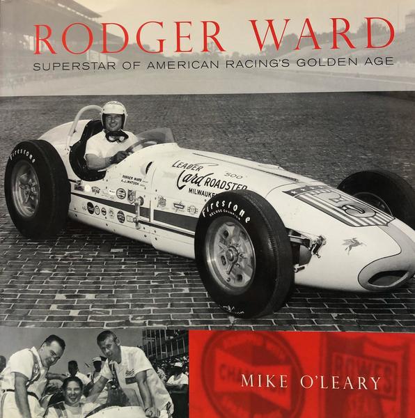 RODGER WARD. SUPERSTAR OF AMERICAN RACING'S GOLDEN AGE.