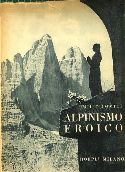 ALPINISMO EROICO.