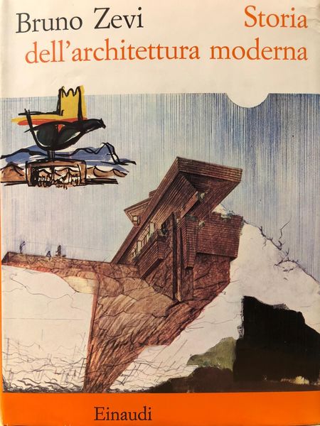 STORIA DELL'ARCHITETTURA MODERNA.