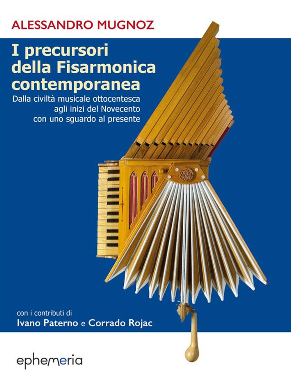 I precursori della fisarmonica contemporanea. Dalla civiltà musicale ottocentesca agli …