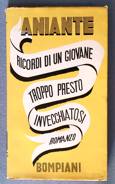 Ricordi di un giovane troppo presto invecchiatosi