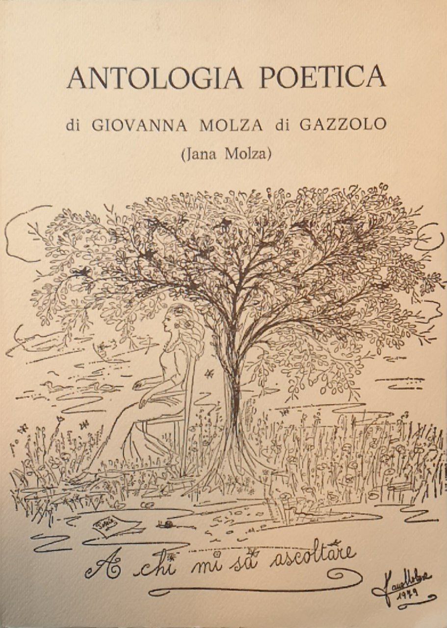 'A chi mi sa ascoltare' : antologia poetica