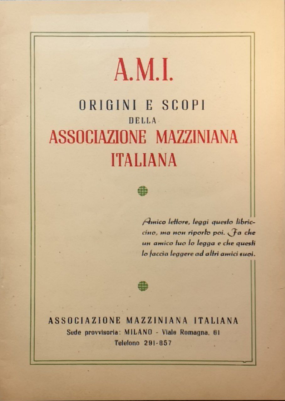 A.M.I. origini e scopi della Associazione Mazziniana Italiana