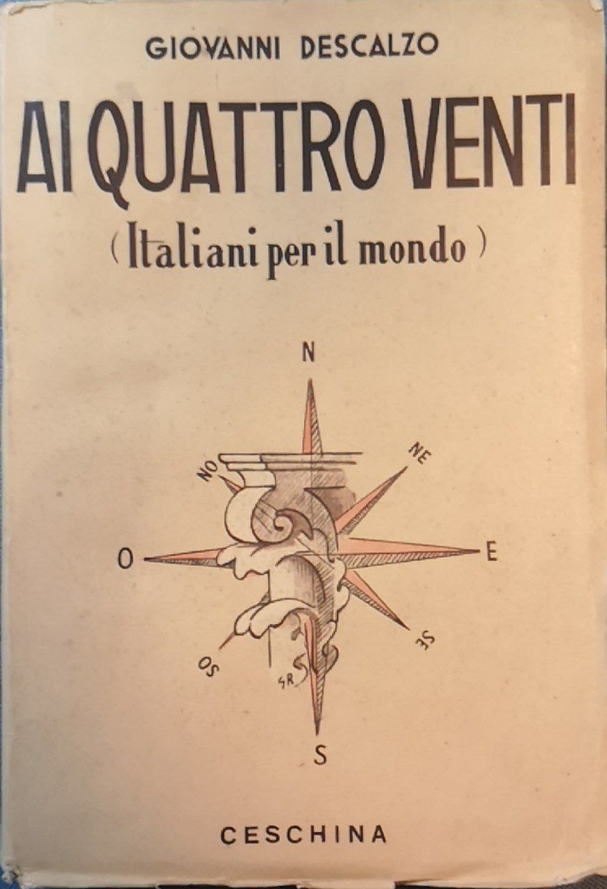 Ai quattro venti: italiani per il mondo
