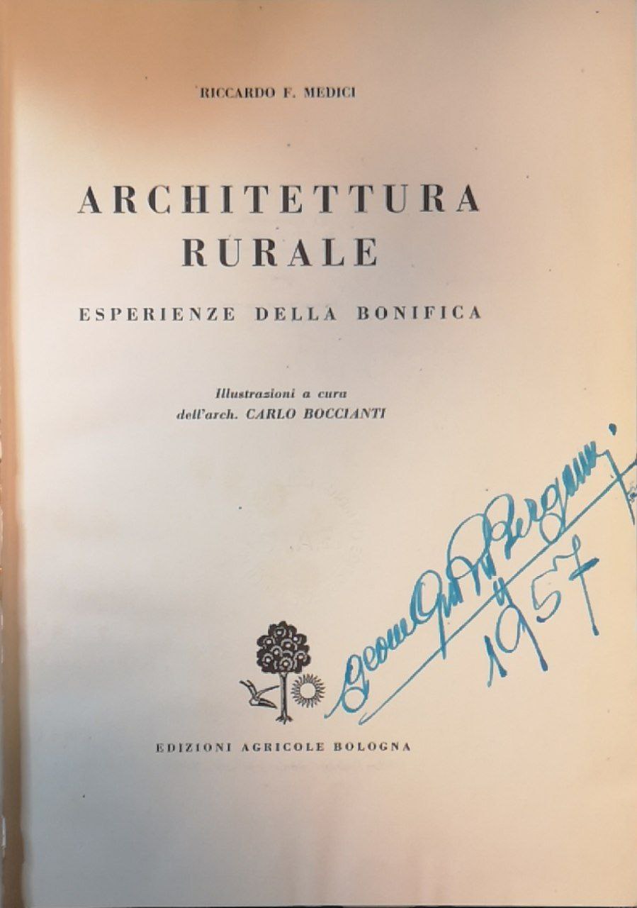 Architettura rurale: esperienze della bonifica