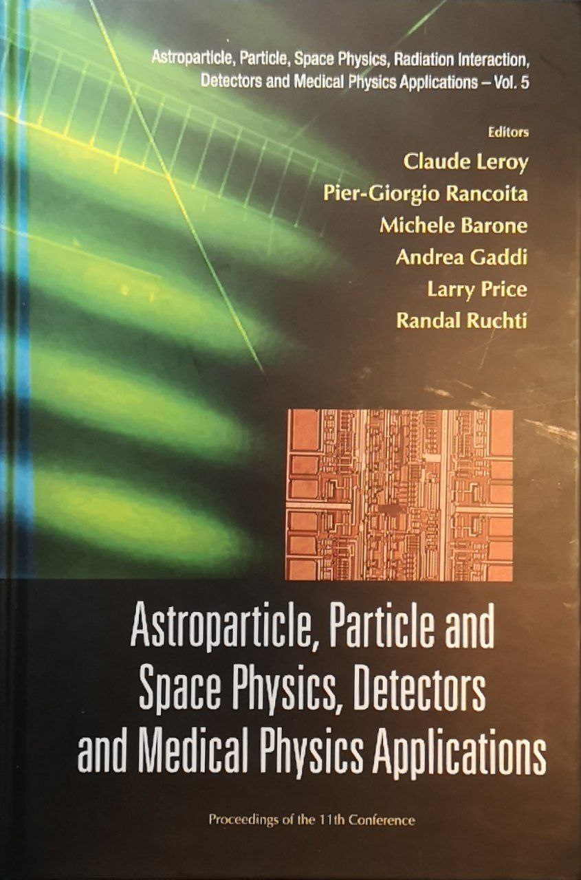 Astroparticle, particle and space physics, detectors and medical physics applications. …