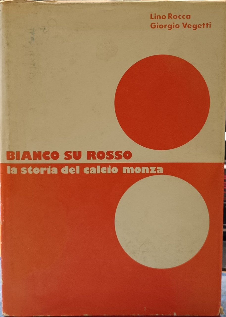 Bianco su rosso: la storia del calcio Monza