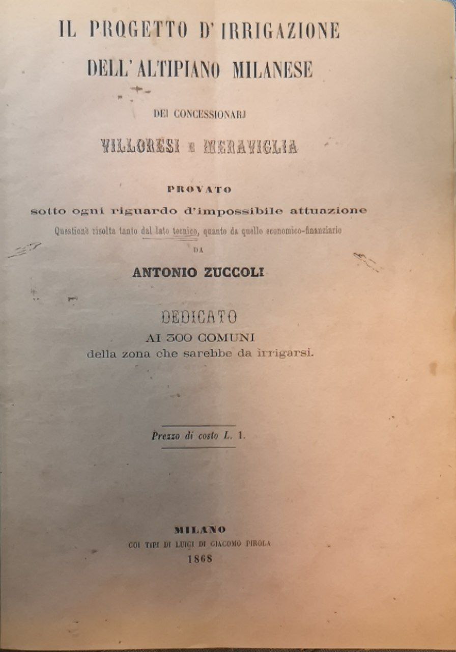 Canal Villoresi. Raccolta miscellanea di saggi, atti parlamentari e opuscoli …