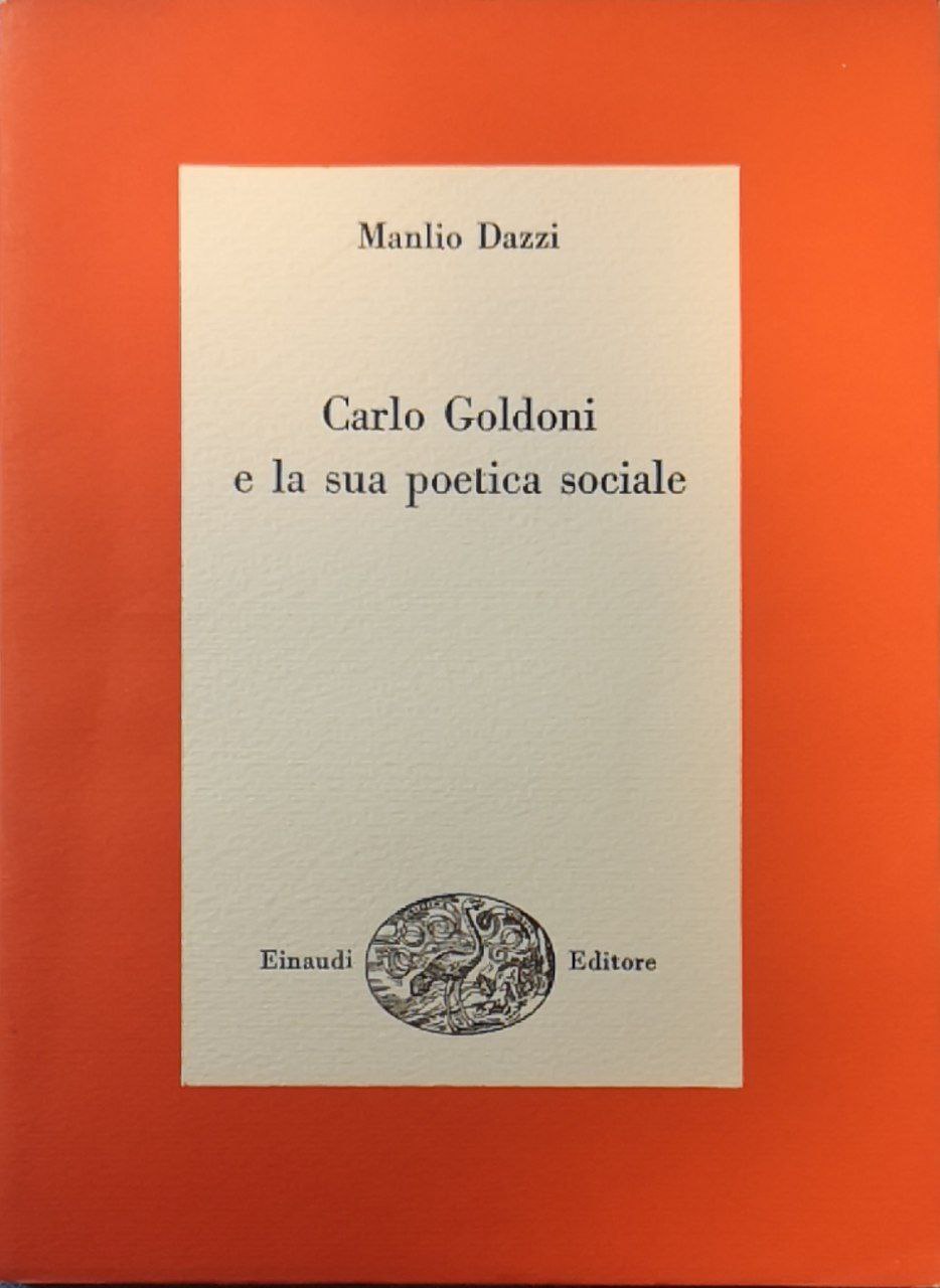 Carlo Goldoni e la sua poetica sociale