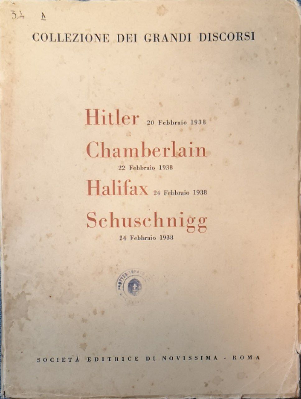 Collezione dei grandi discorsi. Hitler ; Chamberlain ; Halifax ; …