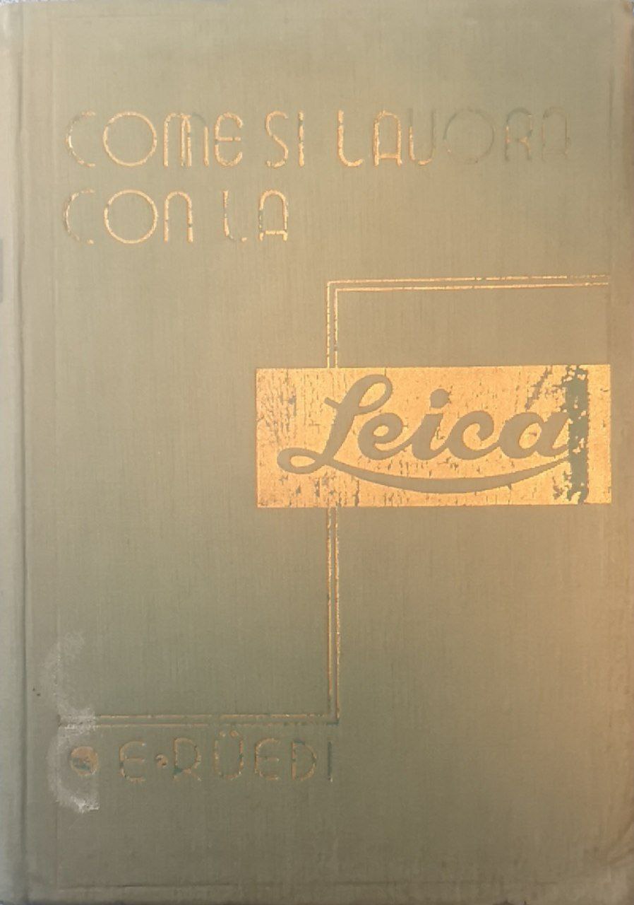 Come si lavora con la Leica