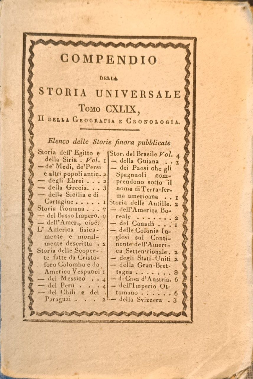 Compendio della storia universale. Tomo CXLIX, II della Geografia e …