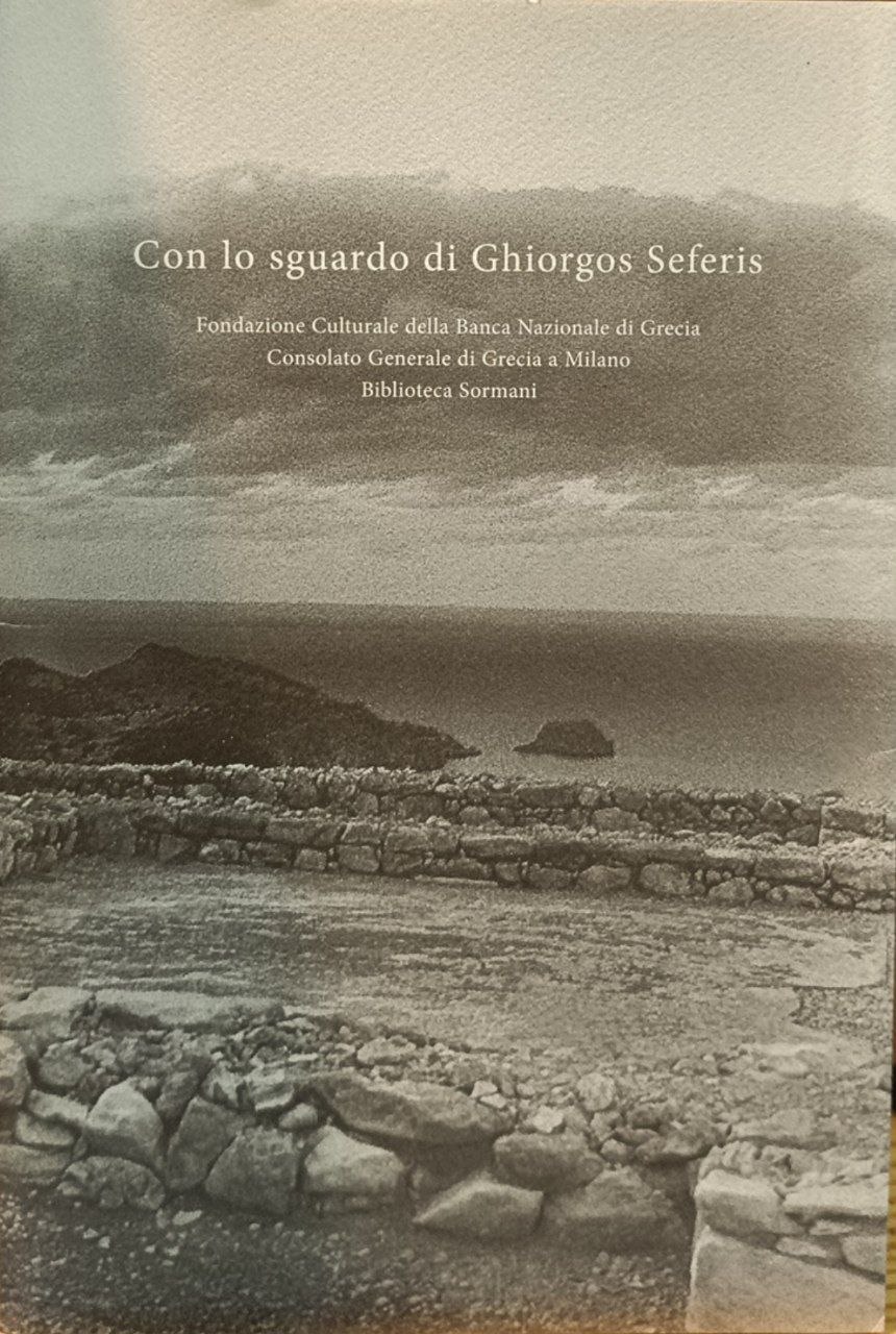 Con lo sguardo di Ghiorgos Seferis