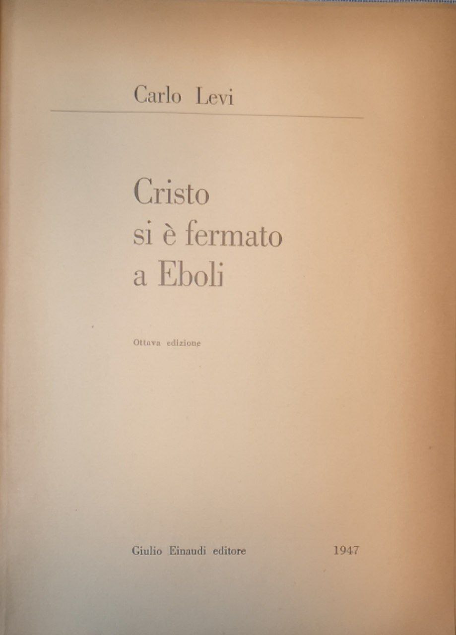Cristo si è fermato a Eboli