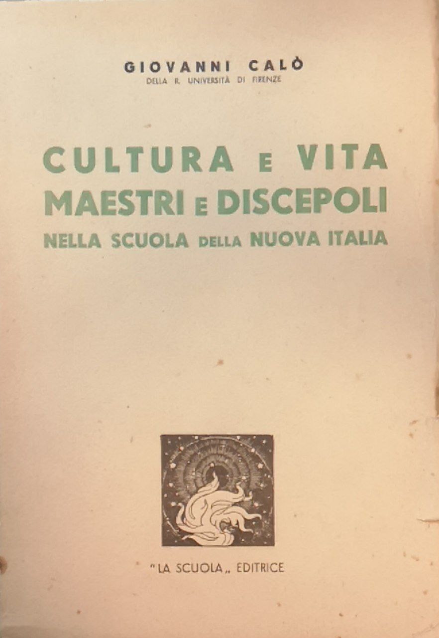 Cultura e vita, maestri e discepoli nella scuola della nuova …