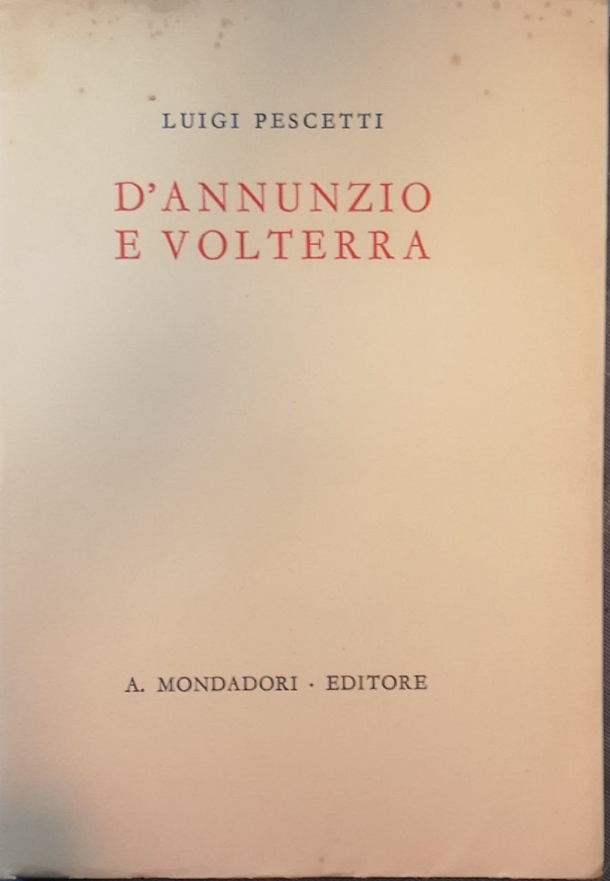 D'Annunzio e Volterra