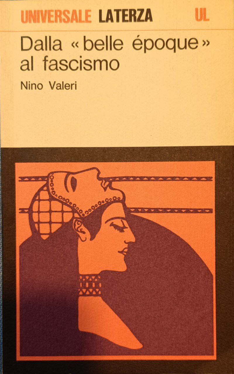 Dalla Belle époque al fascismo: momenti e personaggi