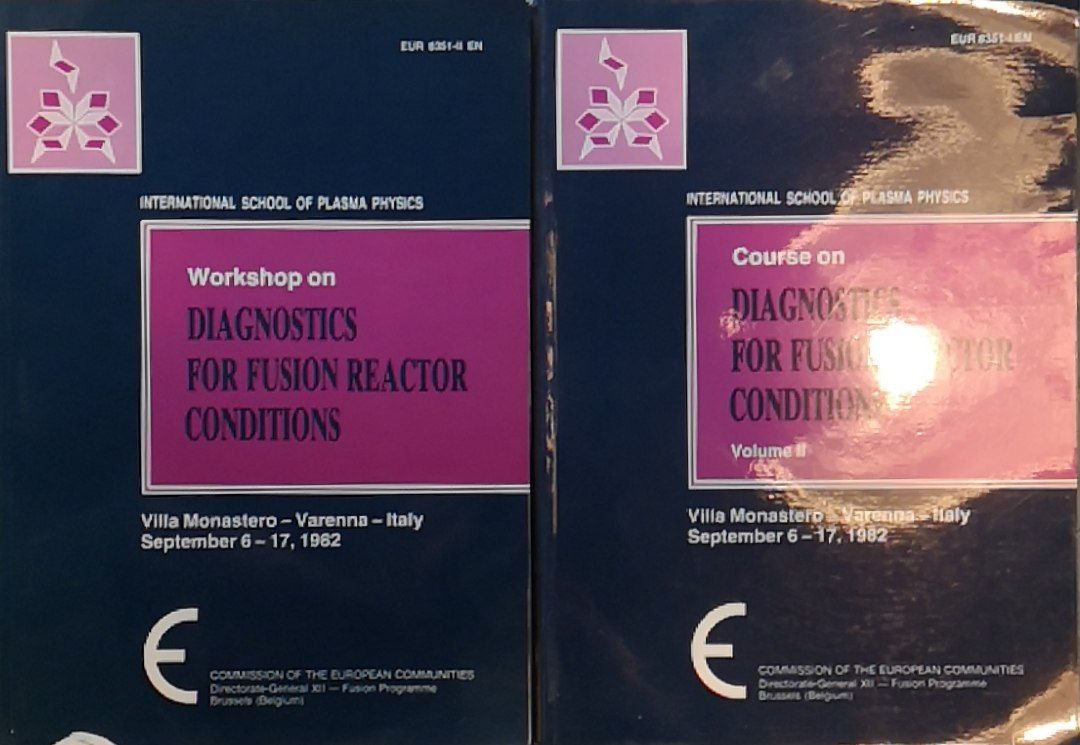 Diagnostics for fusion reactor conditions. Proceedings of the course held …