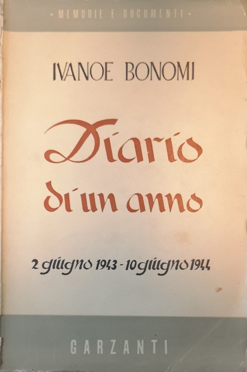 Diario di un anno : (2 Giugno 1943-10 Giugno 1944)