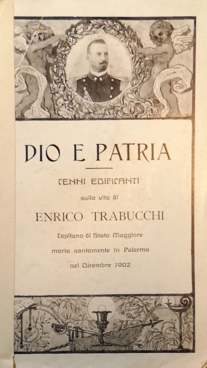 Dio e patria: cenni edificanti sulla vita di Enrico Trabucchi.