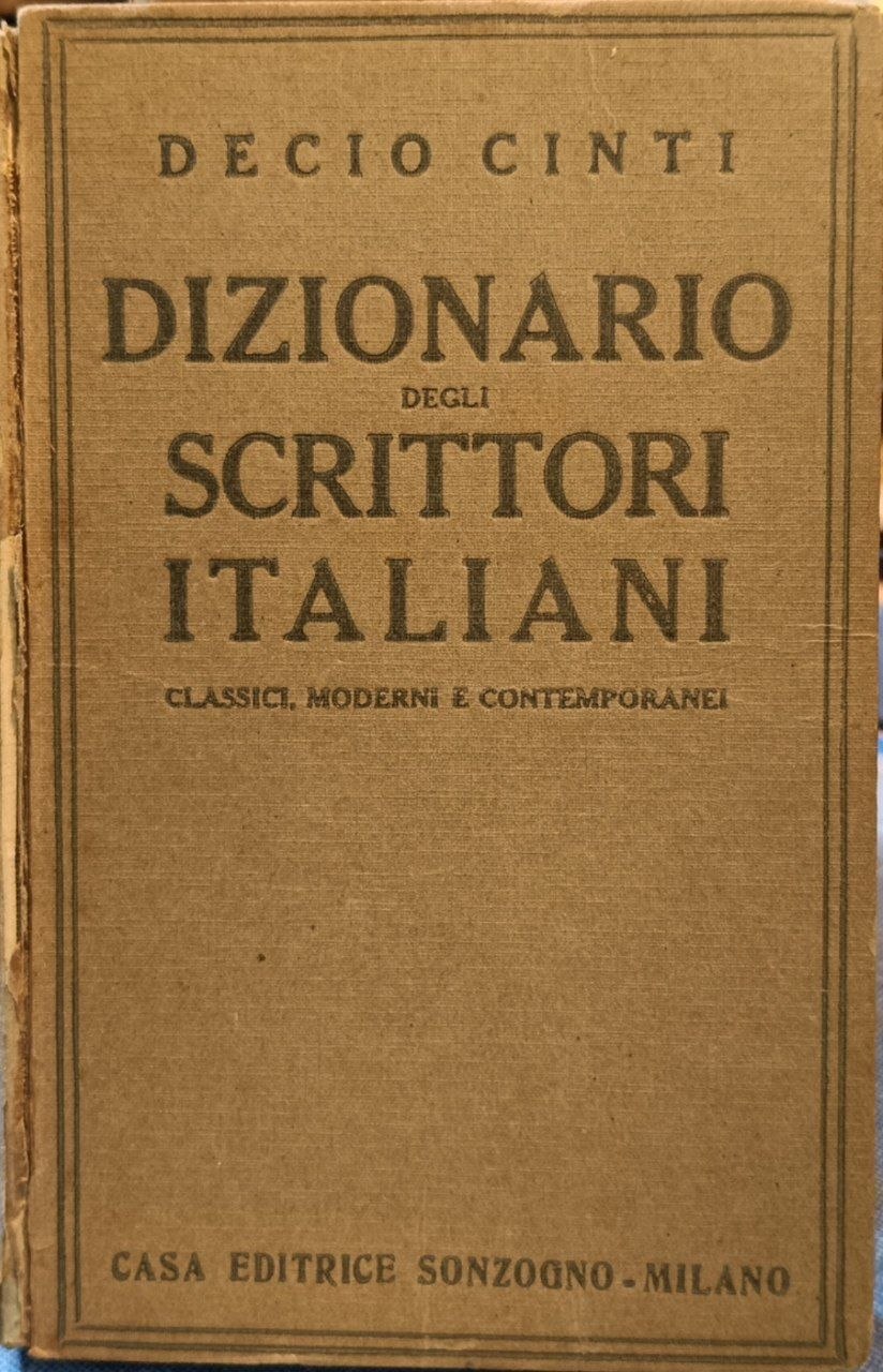 Dizionario degli scrittori italiani classici, moderni e contemporanei