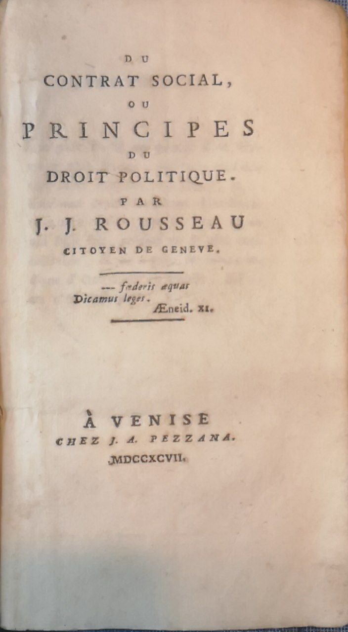 Du Contrat Social ou principes du droit politique