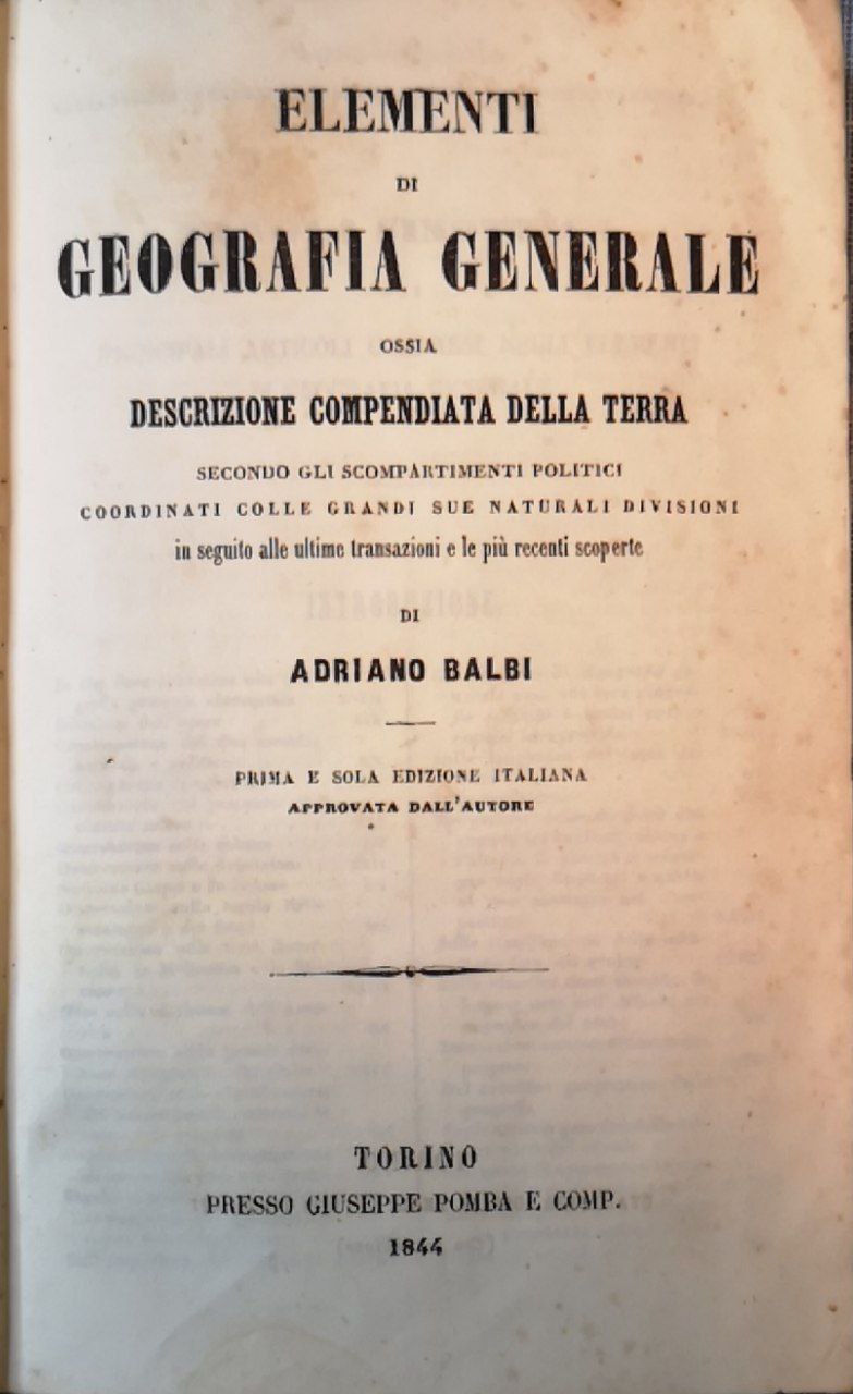 Elementi di geografia generale, ossia Descrizione compendiata della terra secondo …