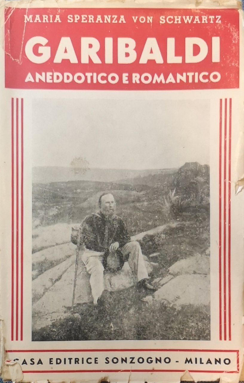 Garibaldi aneddotico e romantico