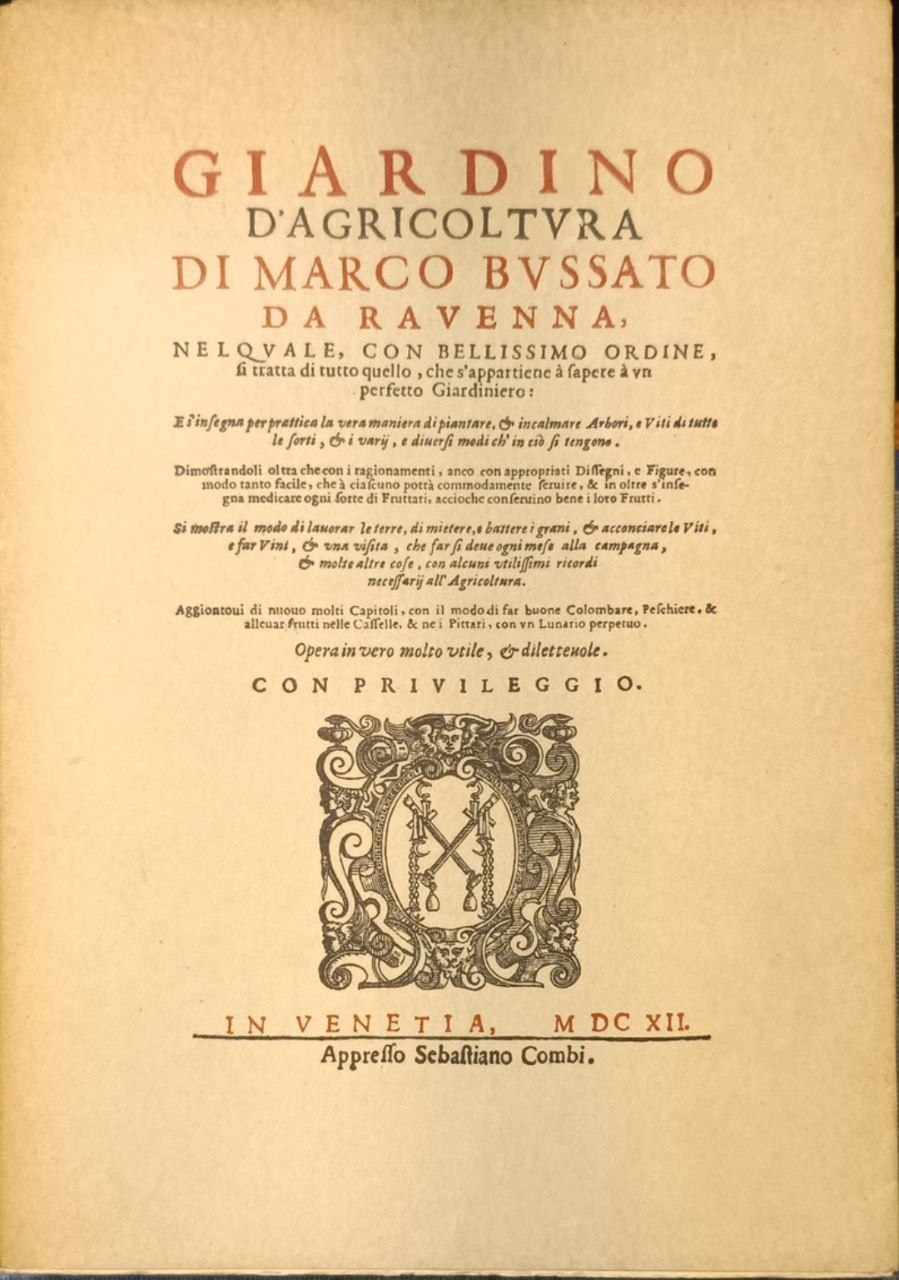 Giardino d'agricoltura di Marco Bussato da Ravena. Reprint