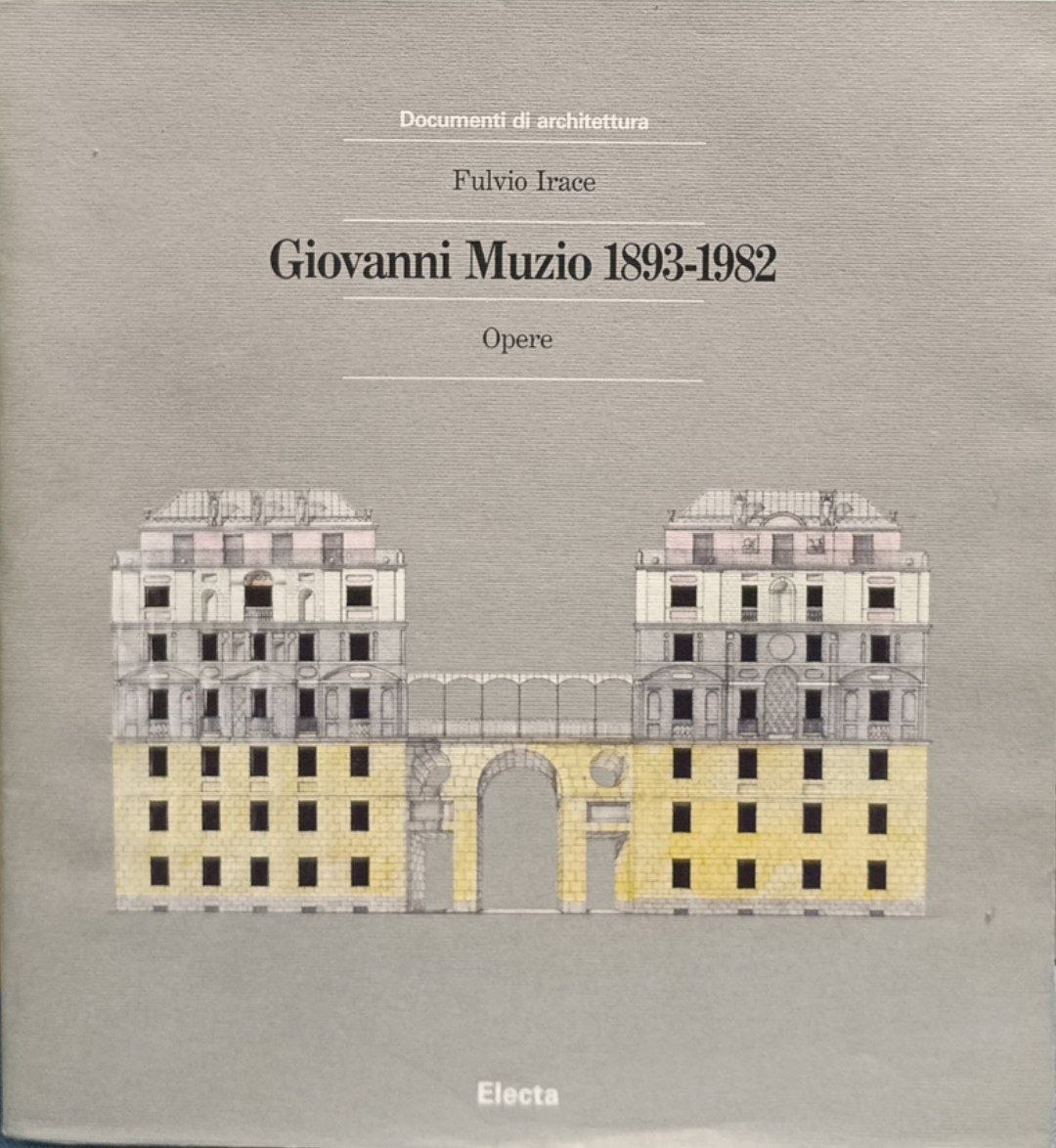 Giovanni Muzio,1893-1982. Opere