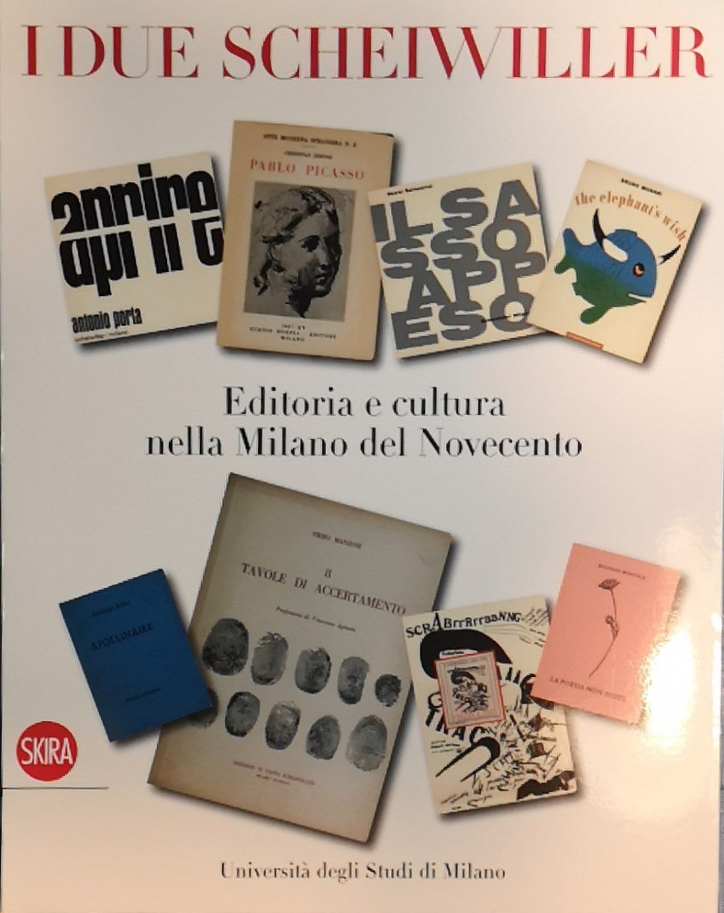 I due Scheiwiller : editoria e cultura nella Milano del …