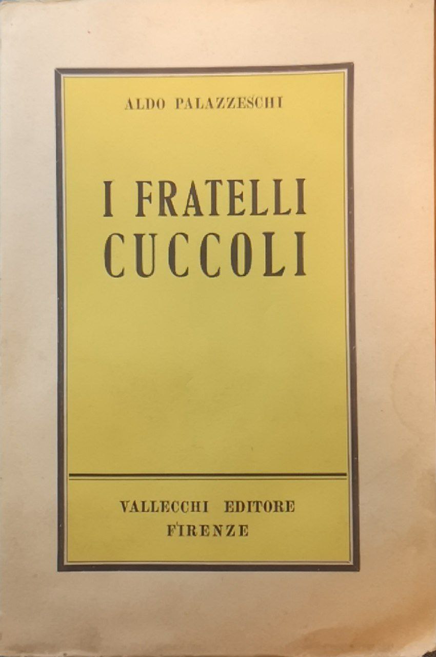 I fratelli Cuccoli. Romanzo
