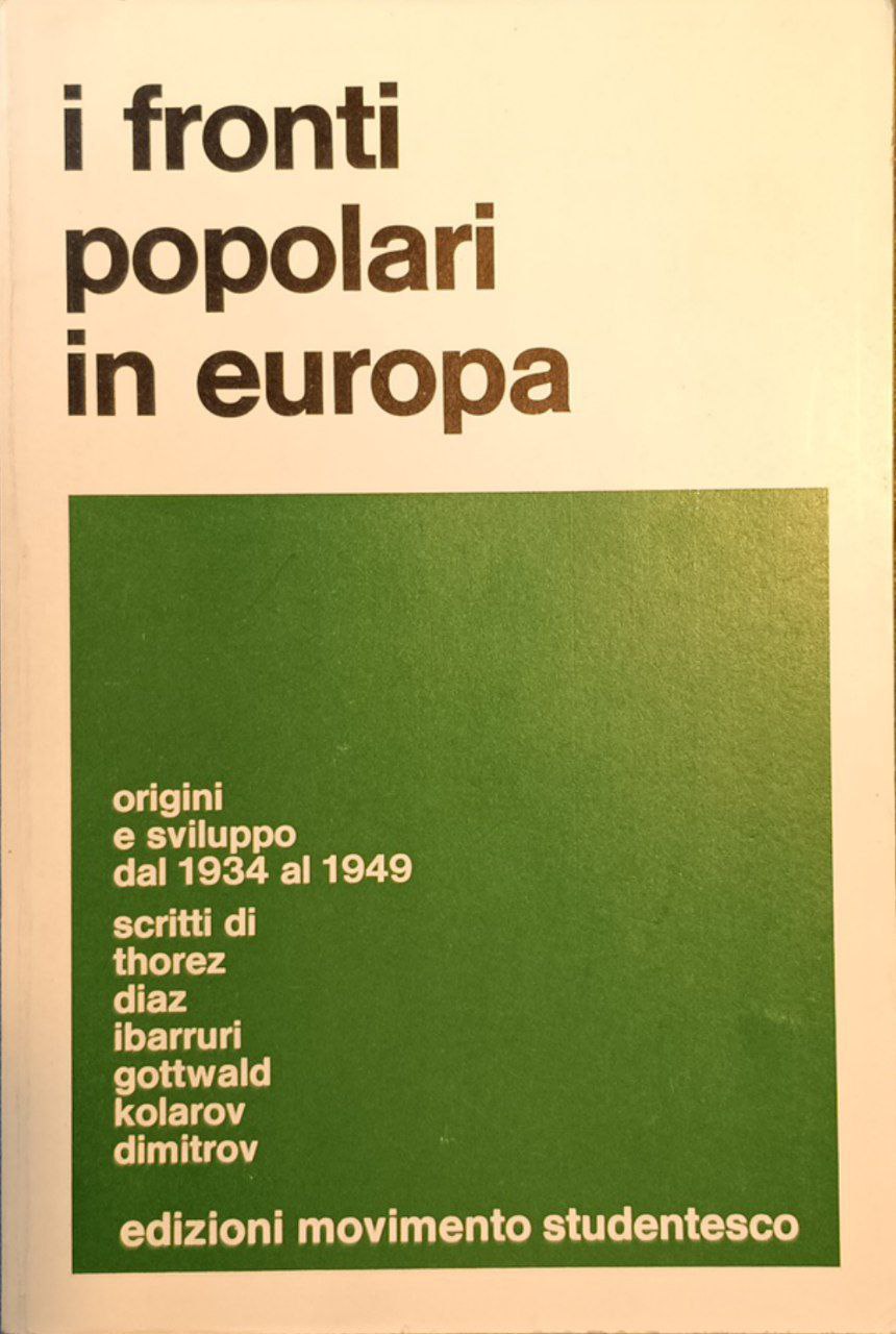 I fronti popolari in Europa. Origini e sviluppo dal 1934 …