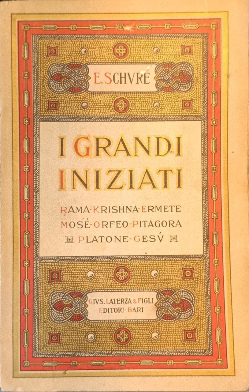 I grandi iniziati: cenni sulla storia segreta delle religioni (Rama, …