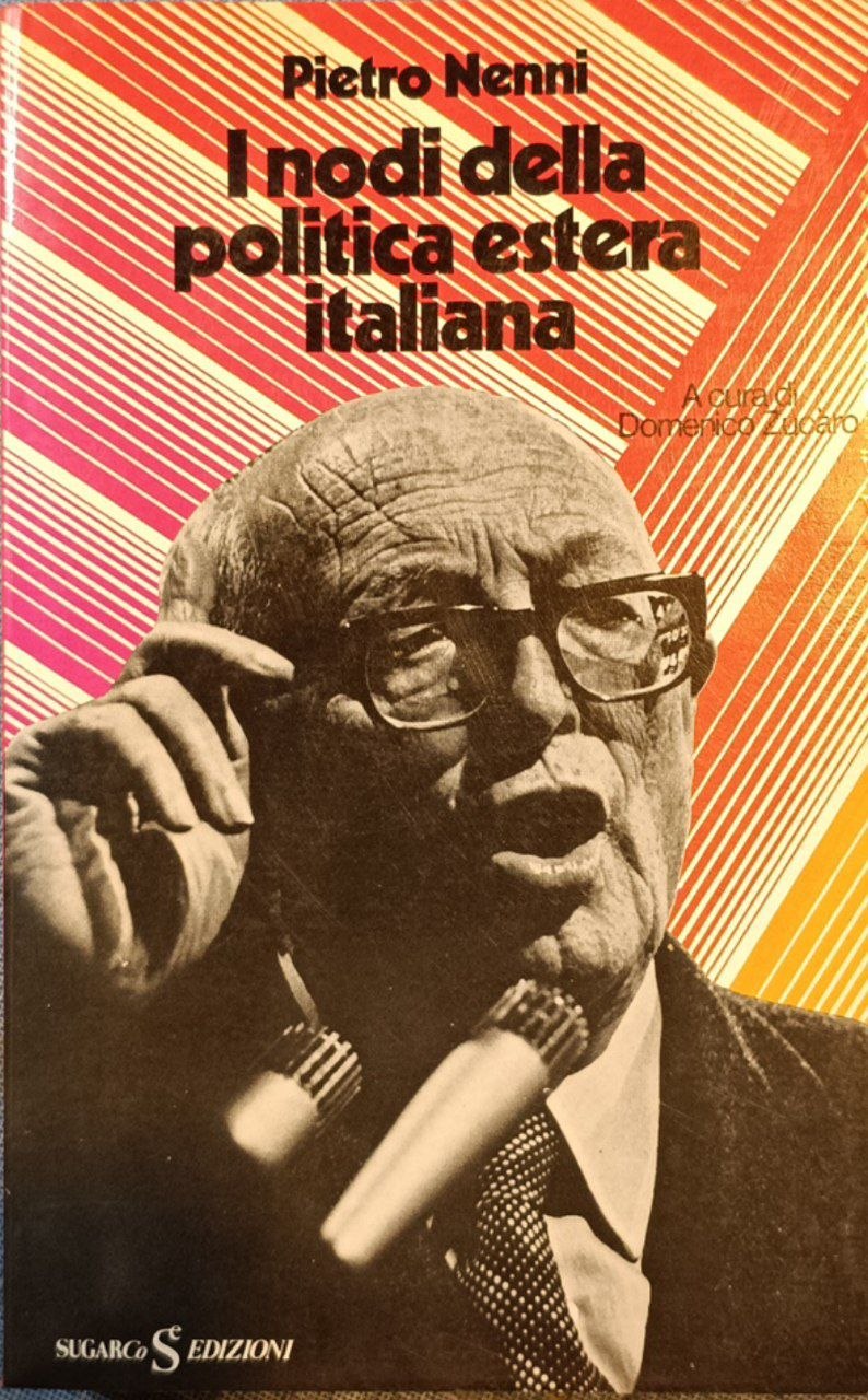 I nodi della politica estera italiana