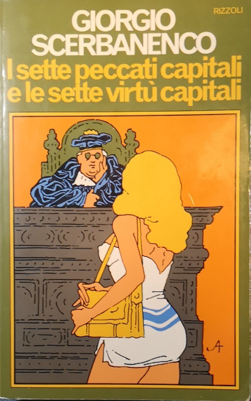 I sette peccati capitali e le sette virtù capitali: racconti