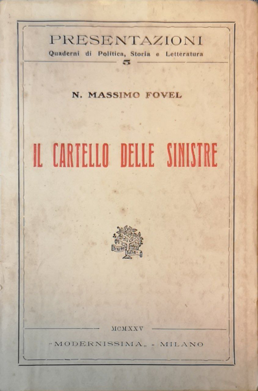 Il cartello delle sinistre