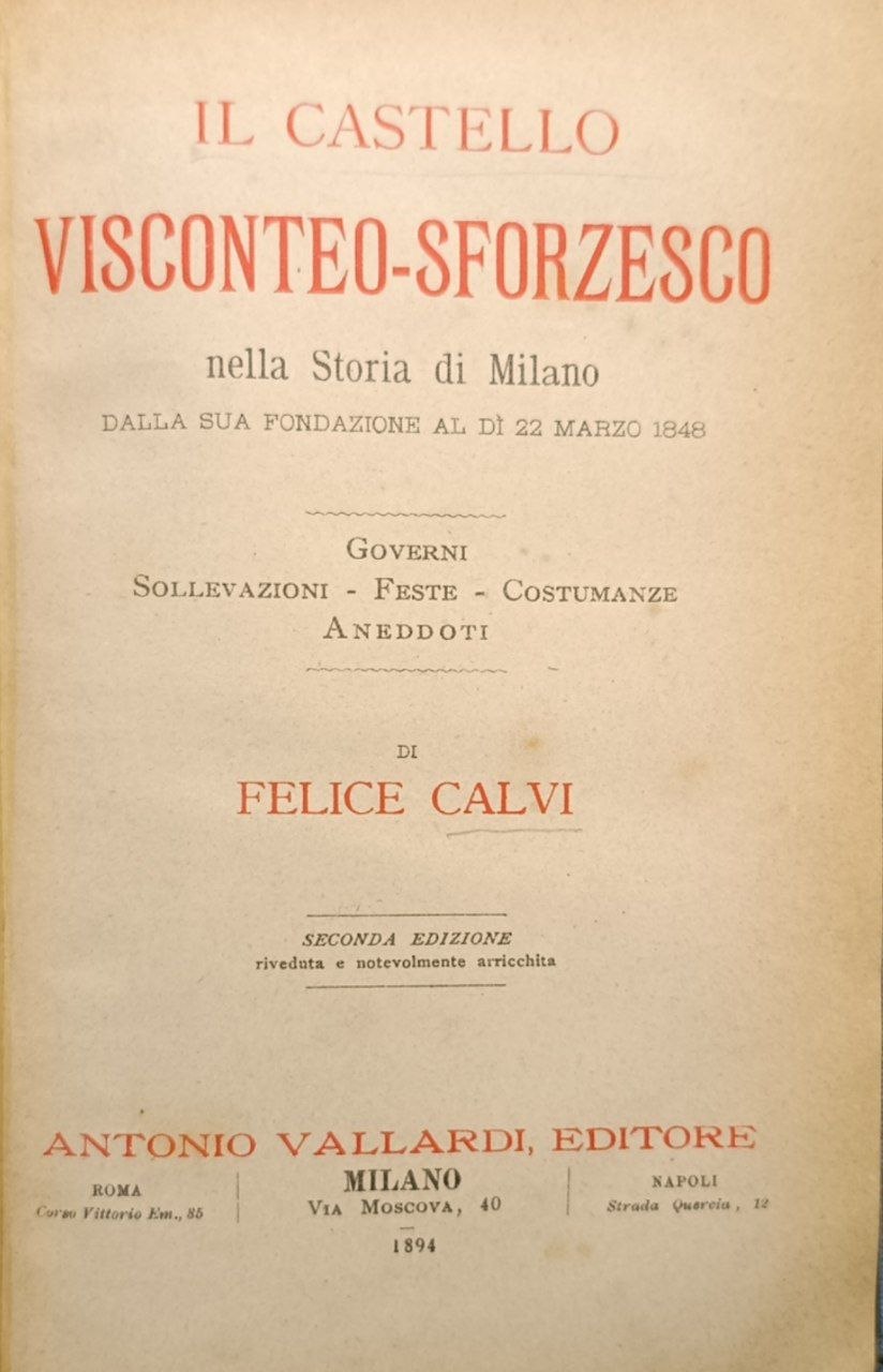 Il Castello Visconteo-Sforzesco nella storia di Milano: dalla sua fondazione …