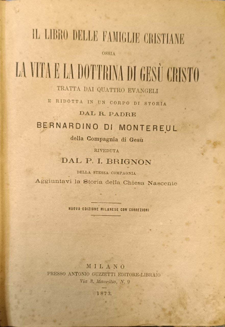 Il libro delle famiglie cristiane, ossia La vita e la …