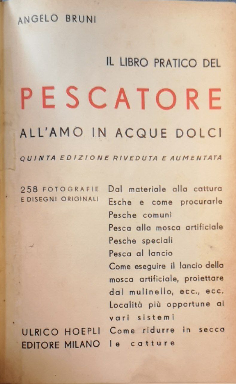 Il libro pratico del Pescatore all'amo in acque dolci