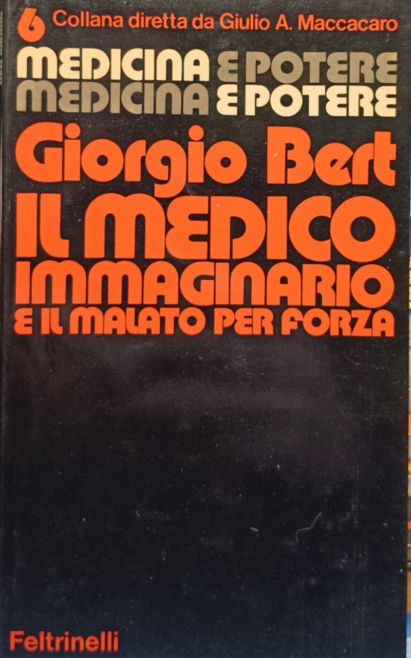 Il medico immaginario e il malato per forza