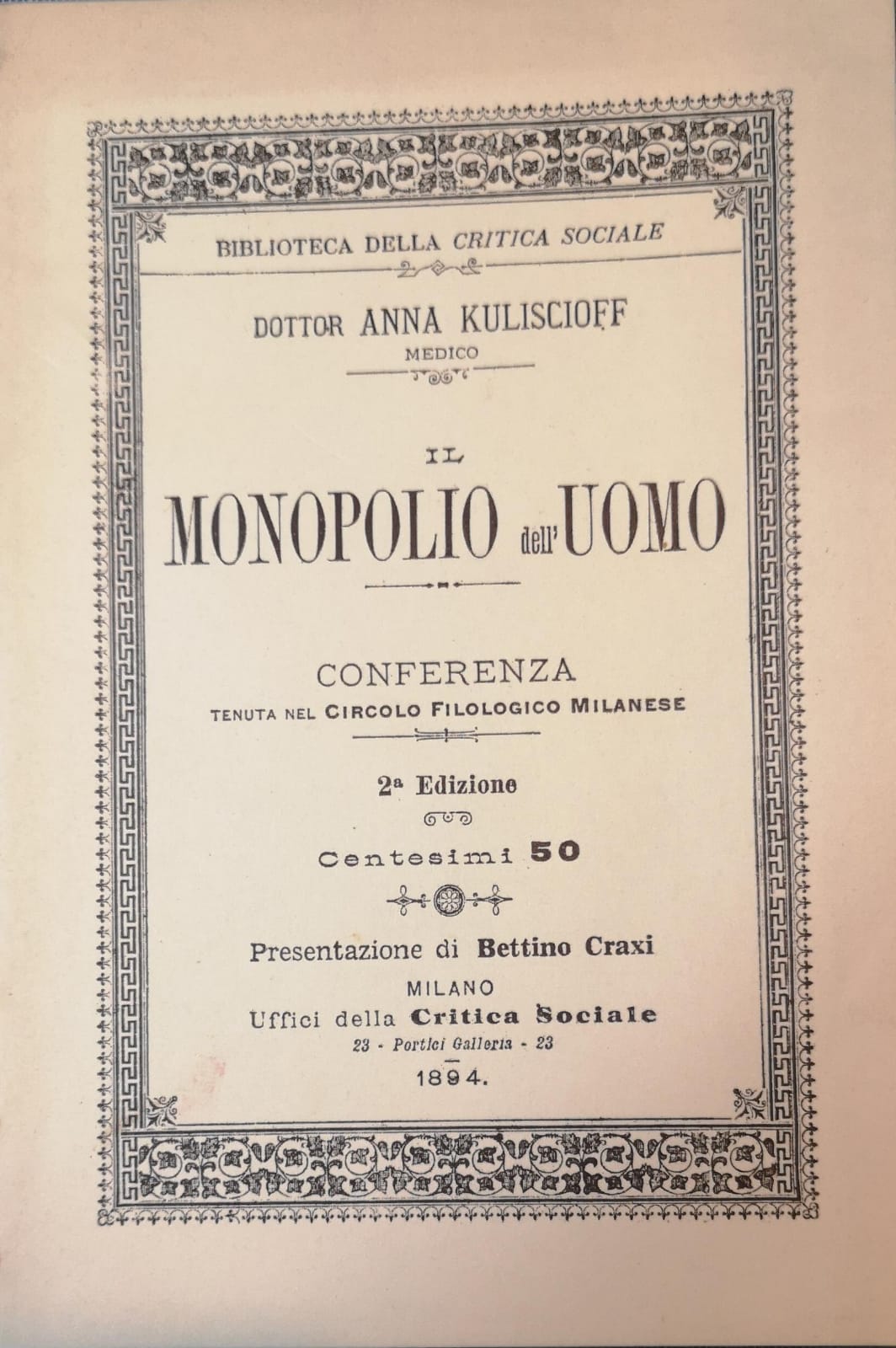 Il monopolio dell'uomo: conferenza tenuta nel Circolo filologico milanese (Reprint)