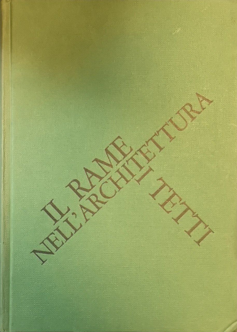 Il rame nell'architettura: i tetti