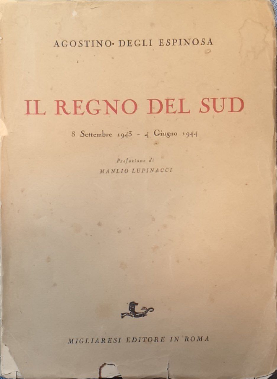 Il regno del sud : 8 settembre 1943 - 4 …