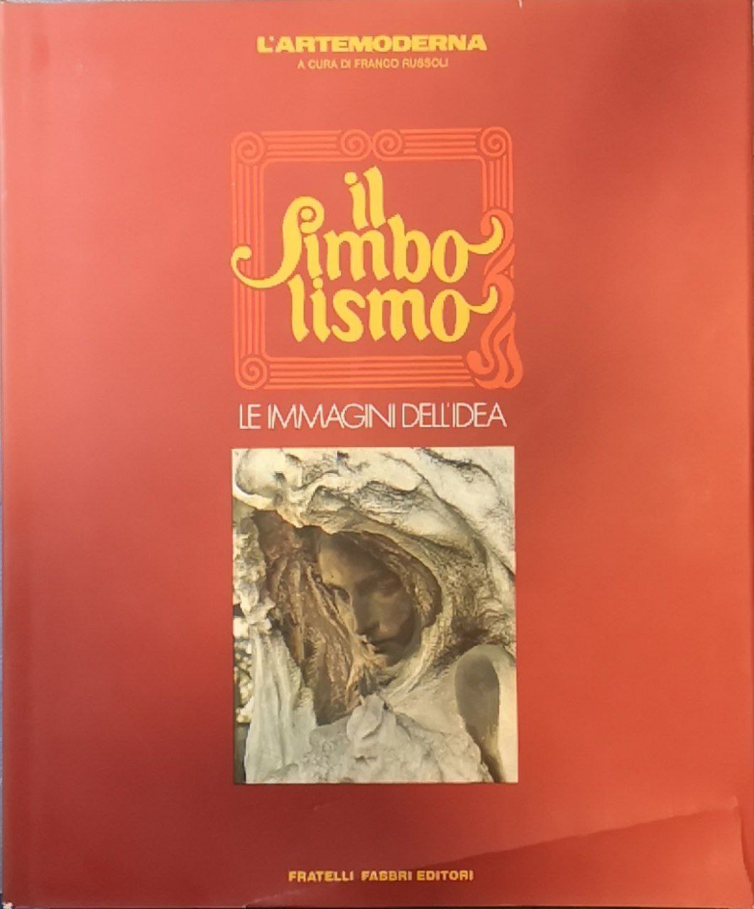 Il simbolismo: le immagini dell'idea