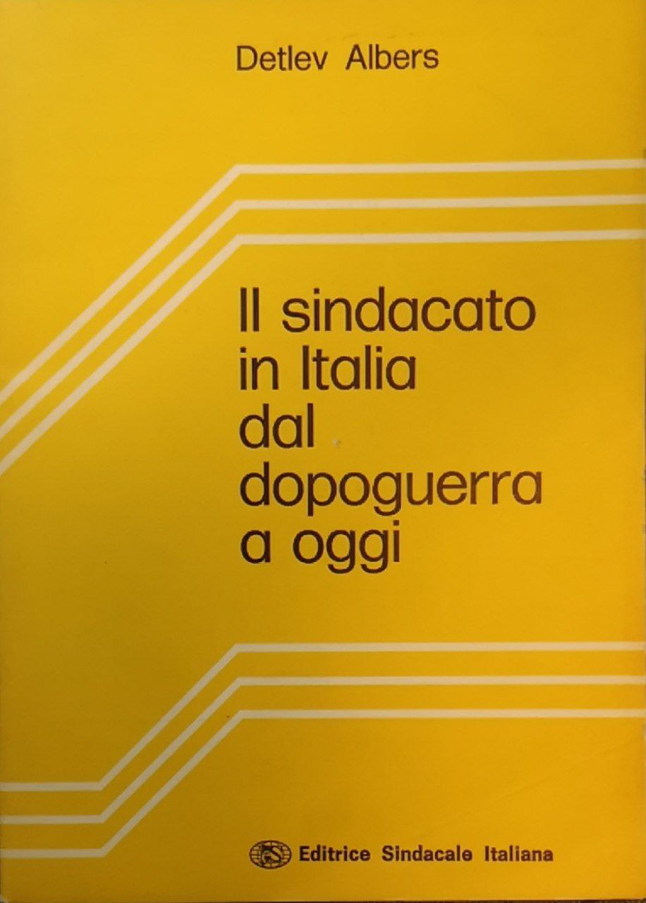 Il sindacato in Italia dal dopoguerra a oggi